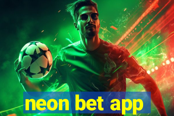 neon bet app